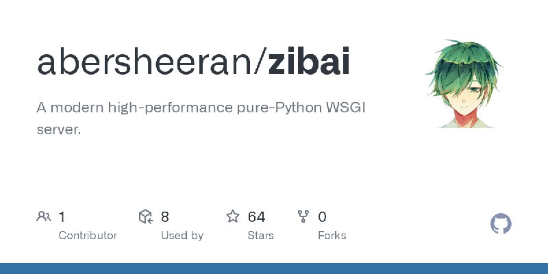 GitHub - abersheeran/zibai: A modern high-performance pure-Python WSGI server.