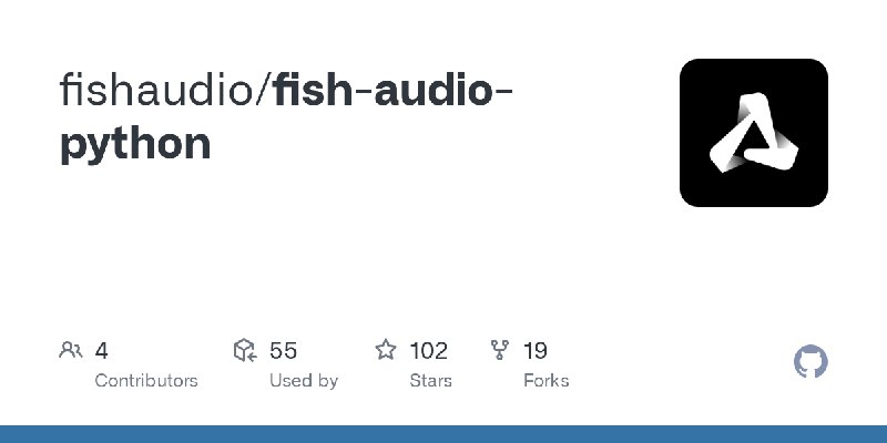 GitHub - fishaudio/fish-audio-python